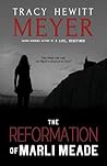 The Reformation of Marli Meade