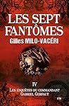 Les sept fantômes