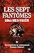 Les sept fantômes by Gilles Milo-Vacéri