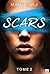 Scars - Tome 2 (French Edition)