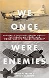 We Once Were Enemies by Carol Glasgow