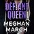 Defiant Queen (Mount Trilogy, #2)
