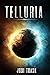 Telluria (Telluria, #1)
