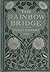 The Rainbow Bridge by Frances Margaret Fox