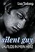 Silent Guy: Lautlos in mein...