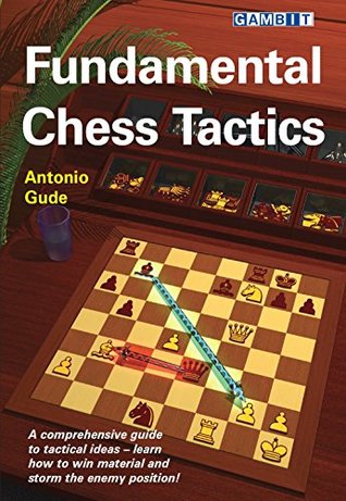 Fundamental Chess Tactics (Kindle Edition)