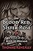 Blood Red, Sister Rose A Novel of the Maid of Orleans by Thomas Keneally