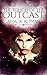 The Touch Of The Outcast: A...