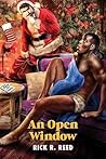 An Open Window by Rick R. Reed