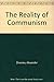 THE REALITY OF COMMUNISM
