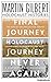 Martin Gilbert's Holocaust Histories: Final Journey, Holocaust Journey, Never Again