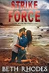 Strike Force (Hawk Elite Security, #4)