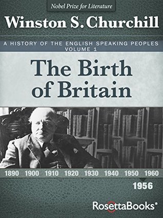 The Birth Of Britain By Winston S Churchill