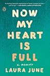 Now My Heart is Full by Laura June