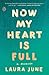Now My Heart is Full A Memoir by Laura June
