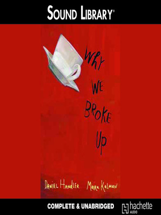 Why We Broke Up