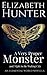 A Very Proper Monster: An Elemental World Novella (Elemental Mysteries/World)