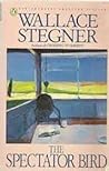 The Spectator Bird by Wallace Stegner