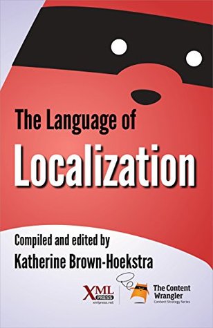 The Language of Localization (Kindle Edition)