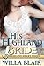 His Highland Bride (His Highland Heart, #3)