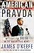 American Pravda by James O'Keefe