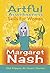 Artful Assertiveness Skills For Women: How to get your way without losing your cool (Hippie-at-Heart Self-Help Series)