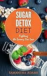 Sugar Detox Diet:...