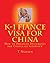 K-1 Fiance Visa for China: ...