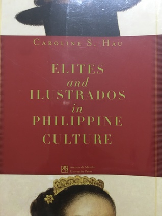 Elites and Ilustrados in Philippine Culture