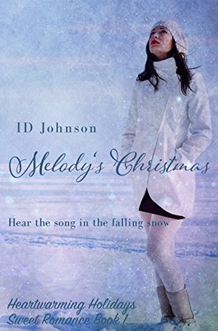 Melody's Christmas (Heartwarming Holidays Sweet Romance, #1)