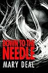 Down To The Needle