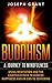 Buddhism: A Journey to Mind...