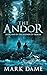 The Andor: Book One of the Legends of Tirmar