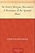 Sir Henry Morgan, Buccaneer A Romance of the Spanish Main
