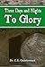 Three Days and Nights to Glory