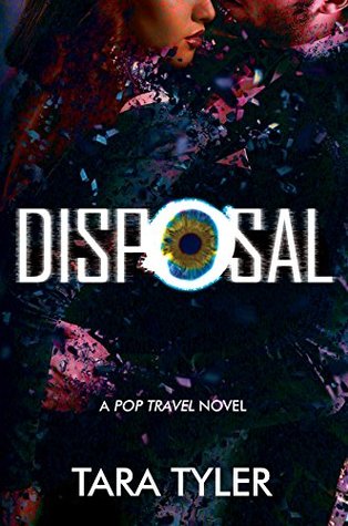 Disposal (Pop Travel, #3)