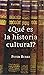 ¿Qué es la historia cultural?