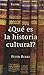 ¿Qué es la historia cultural? by Peter Burke