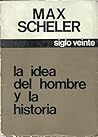 La Idea del Hombre y La Historia