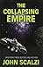 The Collapsing Empire (The Interdependency, #1)