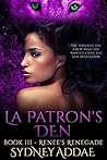 Renee's Renegade (La Patron's Den)