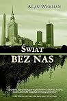 Świat bez nas
