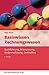 Basiswissen Rechnungswesen: Buchführung, Bilanzierung, Kostenrechnung, Controlling (Beck-Wirtschaftsberater im dtv 50957) (German Edition)