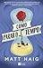 Como parar o tempo | Do mesmo autor de A Biblioteca da Meia-Noite (Portuguese Edition)
