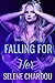 Falling For Her: A Rock Star Novel (One More Night Trilogy Book 2)