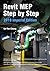 Revit MEP Step by Step 2018...