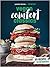 Hot for Food Vegan Comfort Classics: 101 Recipes to Feed Your Face