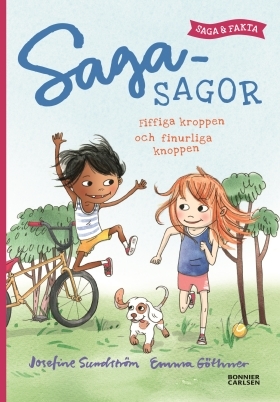 Sagasagor. Fiffiga kroppen och finurliga knoppen - saga och fakta (Hardcover)