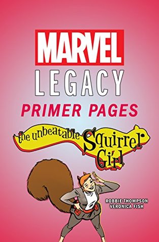 The Unbeatable Squirrel Girl - Marvel Legacy Primer Pages (Kindle Edition)