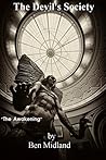 The Devil's Society: "The Awakening" The Devil's Society: "The Awakening"